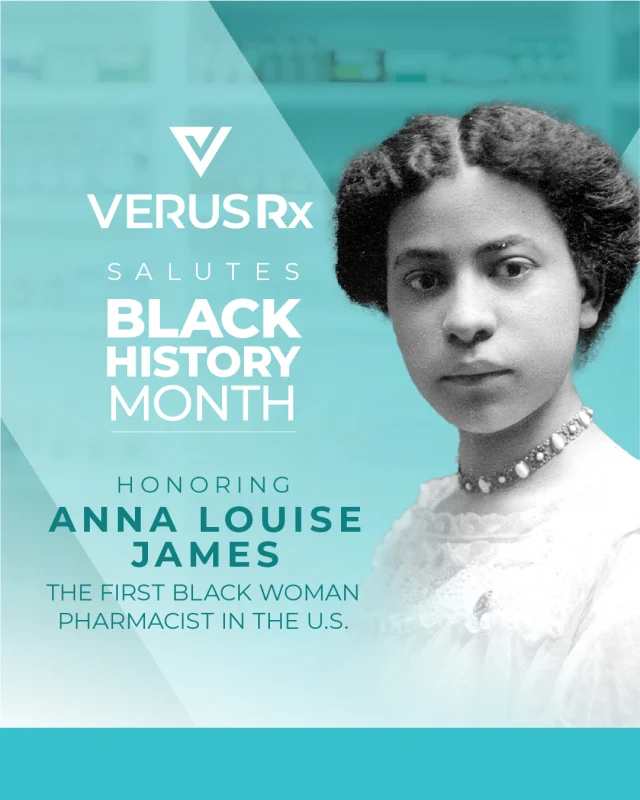 VerusRx salutes Black History Month with a tribute to African American pharmacists who broke barriers and made significant contributions to our field.

in 1908, Anna Louise James was the first Black woman to graduate from the Brooklyn College of Pharmacy. She was also one of the very first Black women to become a licensed pharmacist in the United States.

After graduation, Anna went to Connecticut to work at her brother-in-law’s pharmacy. When World War I broke out, her brother-in-law was called into action. Anna took over the pharmacy in 1917 and ran it successfully until 1967. Over those 50 years, James and her pharmacy gained a reputation for generosity, finding ways to get people their medication even if they couldn’t always pay.

#PBMs #VerusRx #Management #Cost #Pharmacy #BlackHistoryMonth
Anna's story became an inspiration for other Black women who were considering a career in pharmacy in the decades to follow. In 1994, the James Pharmacy was honored with a listing on the National Register of Historic Places.